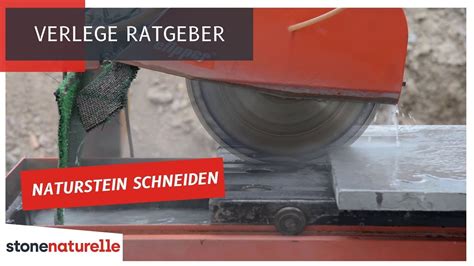 Ratgeber So Schneiden Sie Naturstein Wie Ein Profi Youtube