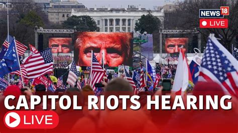 Capitol Riots Hearing Live Supreme Court Hearing Could Undo Capitol