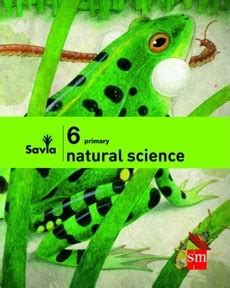 Natural Science Primary Proyecto Savia Sm Sm Ediciones