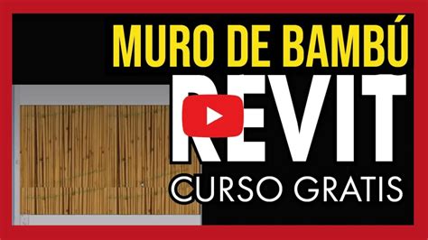 Creación de Muros de Bambú en Revit 2014 Cursos Revit