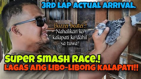 Nawala Ang Libo Libong Kalapati Rd Lap Derby Actual Arrival