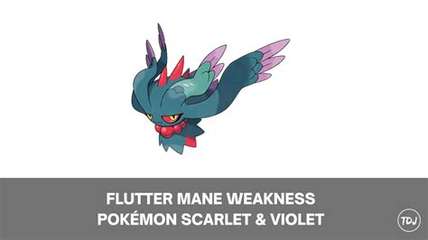 Flutter Mane Weakness Pok Mon Scarlet Violet The Daily Juice