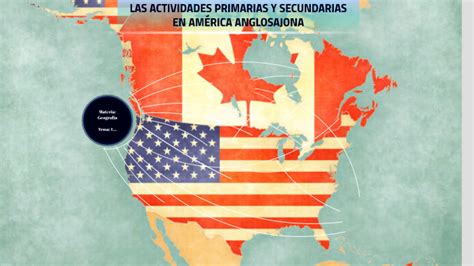 Actividades En América Anglosajona By Agustina Colodner On Prezi