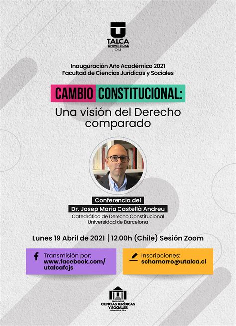 Inauguración Año Académico Facultad De Ciencias Jurídicas Y Sociales Cambio Constitucional Una