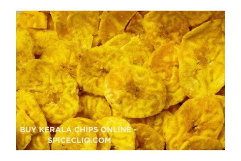 Kerala Banana Chips Online Delivery | Spicecliq