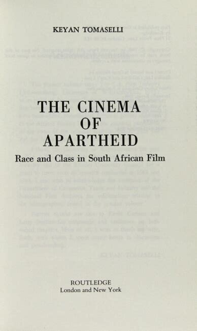 The Cinema Of Apartheid Race And Class In South African Film By