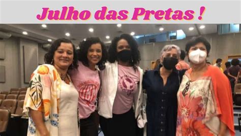 Julho Das Pretas Fotos Flemacon Celebra Dia Internacional Das