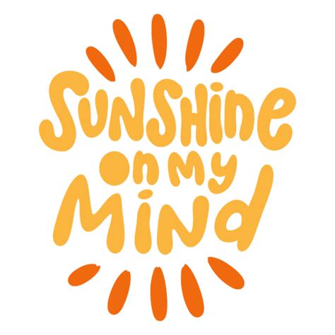 Sunshine On My Mind Lettering Png Svg Design For T Shirts