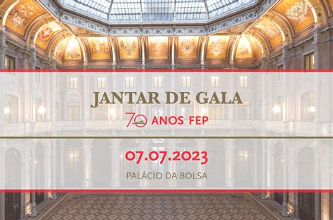 Eventos Jantar De Gala Comemorativo Dos Anos Da Fep