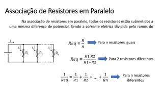 Associação de resistores serie paralelo e misto PPT