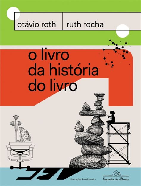 O Livro Da História Do Livro Otávio Roth E Ruth Rocha Grupo