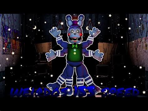 FNAF Speed Edit Weirdos 133 Speed YouTube