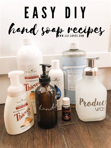 Easy Diy Non Toxic Hand Soap Recipes Liz Loves