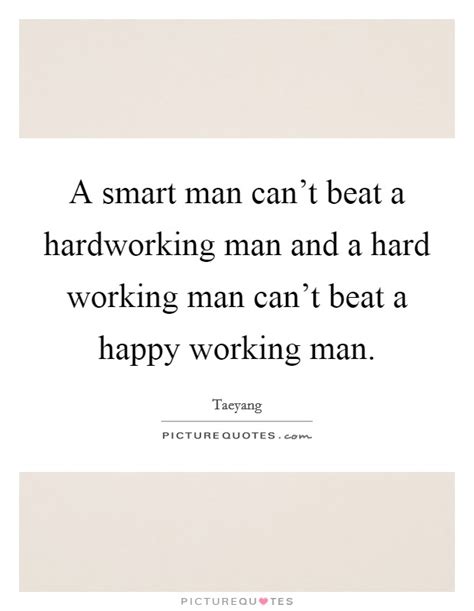 Hardworking Quotes & Sayings | Hardworking Picture Quotes