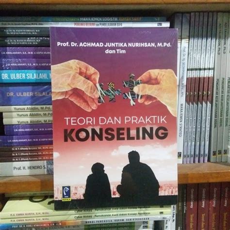 Jual Buku Teori Dan Praktik Konseling Achmad Juntika Di Lapak Toko Buku