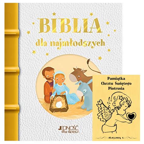 B Biblia Dla Najm Odszych Pami Tka Prezent Na Chrzest Dedykacja