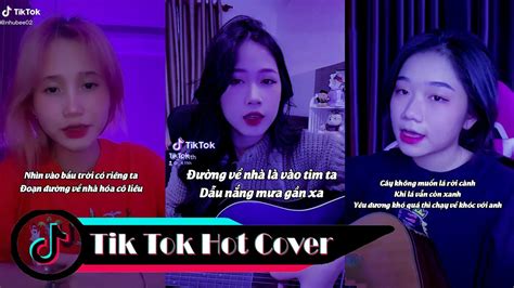 Đường Về Nhà Là Vào Tim Ta...Cover |Những Bản Cover Cực Hot Trên TikTok Hiện Nay|TikTok Cover ...