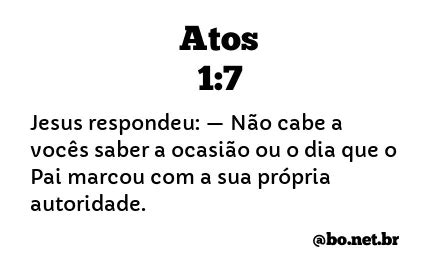 Atos 1 7 Explicação - Atos 1:7 NTLH Nova Tradução na Linguagem de Hoje - Bíblia Online