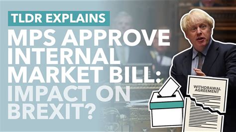 Brexit Mps Approve Controversial Internal Market Bill Vote And Impact