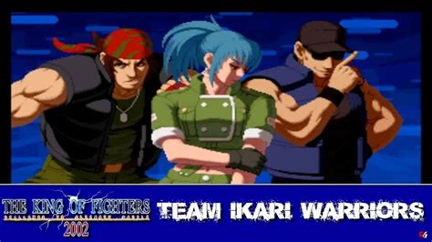 The King Of Fighters 2002 Arcade Mode Team Ikari Warriors