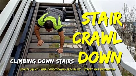 Stair Crawl Down Downward Bear Crawl Head First Youtube