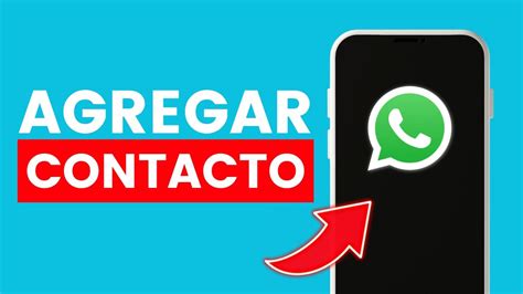 Cómo Agregar un Contacto a WhatsApp 2024 YouTube