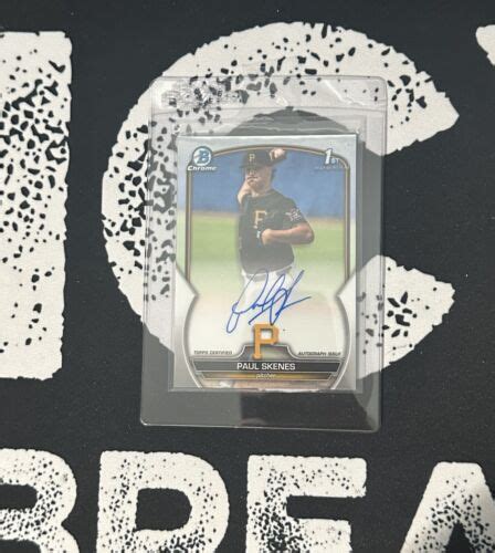 Paul Skenes Bowman Chrome Draft St Prospect Auto Cda Ps Pirates