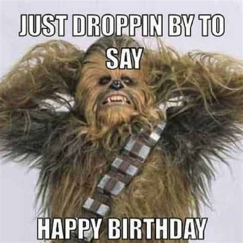 Chewbacca Star Wars Happy Birthday Meme Star Wars Happy Birthday