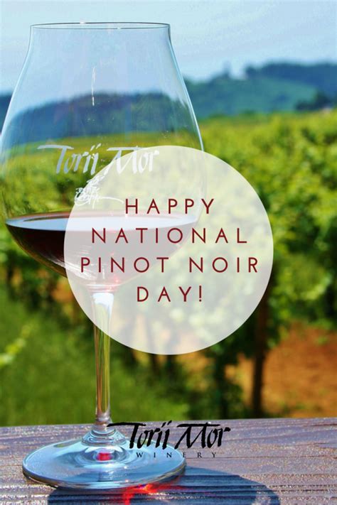 Torii Mor Winery Blog National Pinot Day