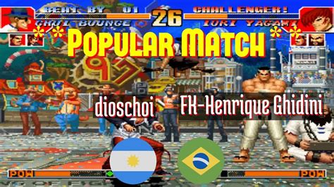 FT10 Kof97 Dioschoi AR Vs FK Henrique Ghidini BR King Of