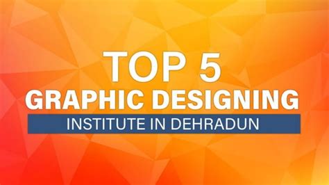 Top Graphic Designing Institute In Dehradun Pptx