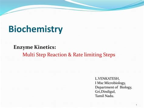 Enzyme Kinetics Multi Step Reaction And Rate Limiting Steps Ppt