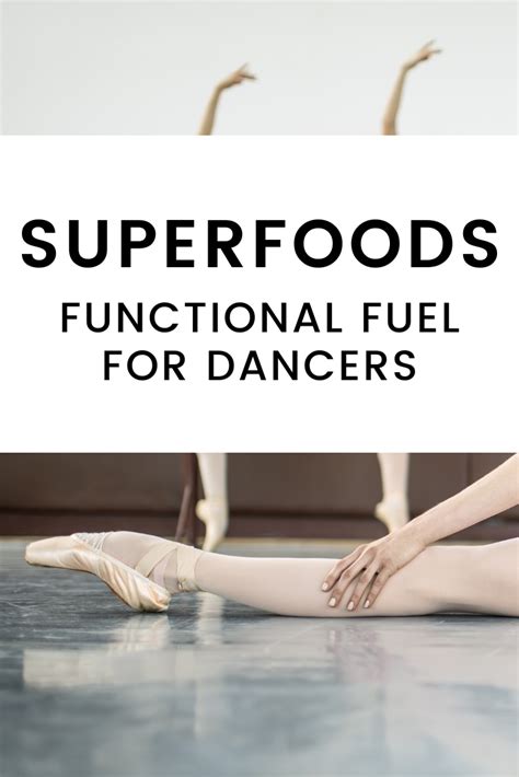 Superfoods For Dancers Dance Nutrition