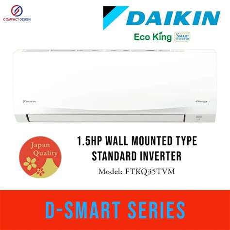 DAIKIN D SMART SERIES 1 5 HP INVERTER AIRCON FTKQ35TVM Lazada PH