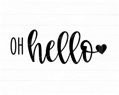 Oh Hello Svg Hello Sign Svg Home Sign Svg Welcome Svg Etsy 日本