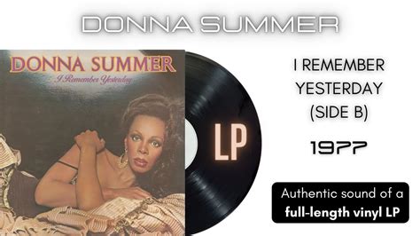 Donna Summer I Remember Yesterday LP Full Album SIDE B YouTube