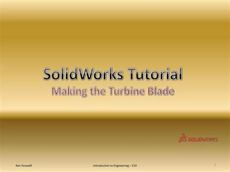 Ppt Solidworks Tutorial Making The Turbine Blade Powerpoint