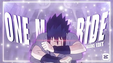 Sasuke Uchiha One More Ride Edit Amv K Youtube