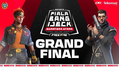 FREE FIRE PIALA BANG IJECK SUMATERA UTARA GRAND FINAL YouTube