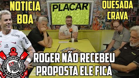 Aconteceu Isso Agora Quesada Crava Roger Guedes Fica No Corinthians