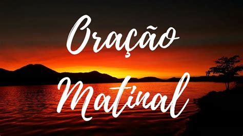 Oração Matinal vamos arrumar YouTube