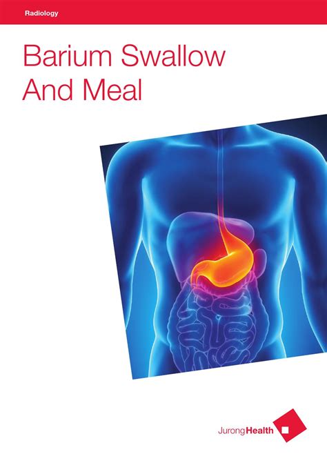 Radiology - Barium Swallow and Meal by JurongHealth Campus - Issuu