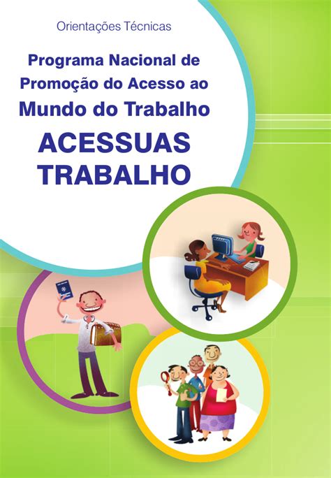 Plano Nacional de Promoção do Acesso ao Mundo o Trabalho Acessuas