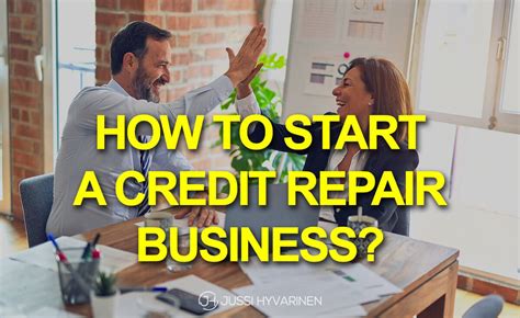 How To Start A Credit Repair Business Step By Step Guide