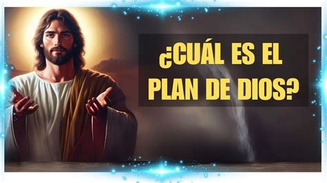 Cuál es el plan de Dios para la Humanidad Que dice la biblia YouTube