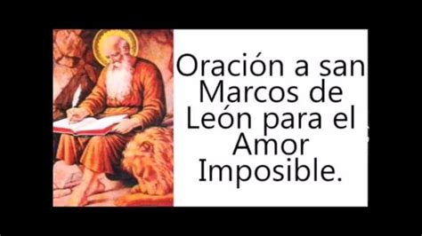 OraciÓn Del Pensamiento A San Marcos De LeÓn Para Dominio De Amor Y