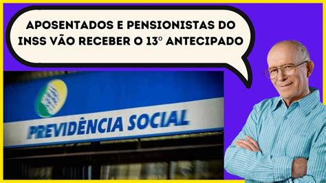 Aposentados E Pensionistas Do Inss V O Receber O Antecipado Youtube