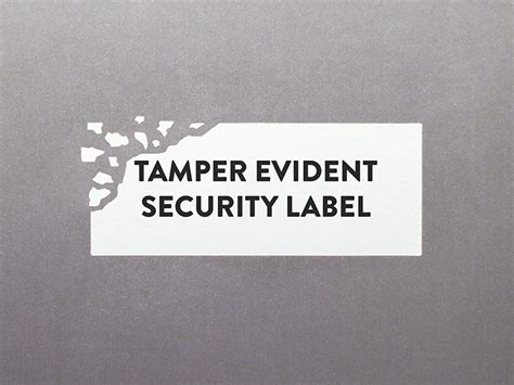 Tamper Evident Labels Ensuring Product Security And Authenticity