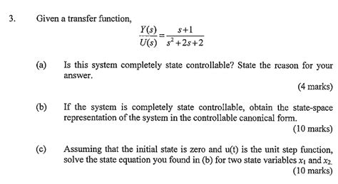 Solved Given A Transfer Function Y S U S S S S Chegg