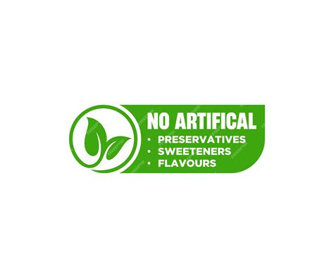 Premium Vector | No artificial Preservatives, Sweeteners and Flavours